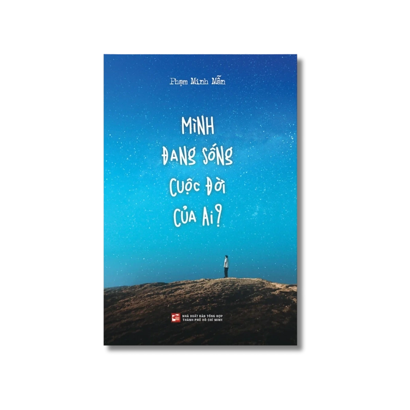 Mình đang sống cuộc đời của ai? - Phạm Minh Mẫn Vanvosach 725616