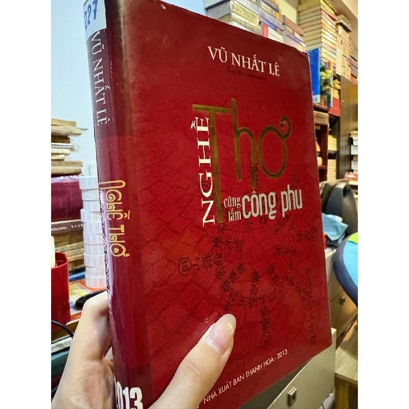 Nghề thơ cũng lắm công phu - Vũ Nhất Lê 790409