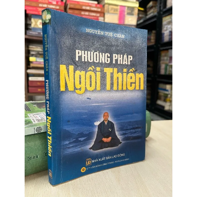 Phương pháp ngồi thiền - Nguyễn Tuệ Chân 609505