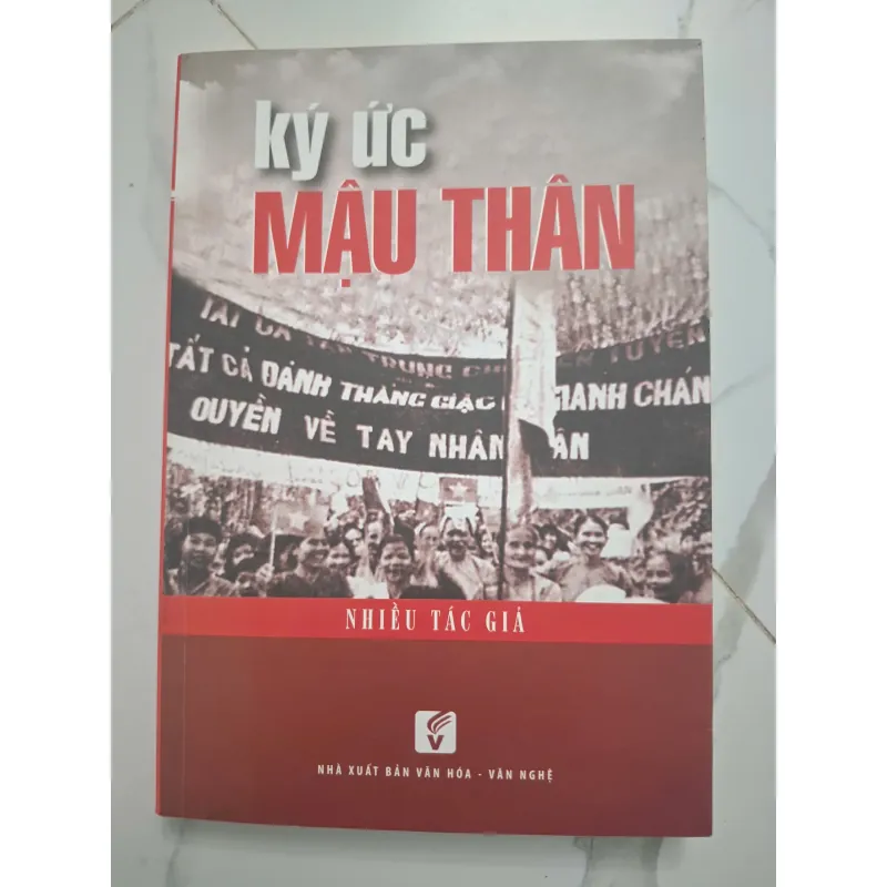 Ký ức Mậu Thân - Nhiều tác giả - Lịch sử / Ký ức 695135