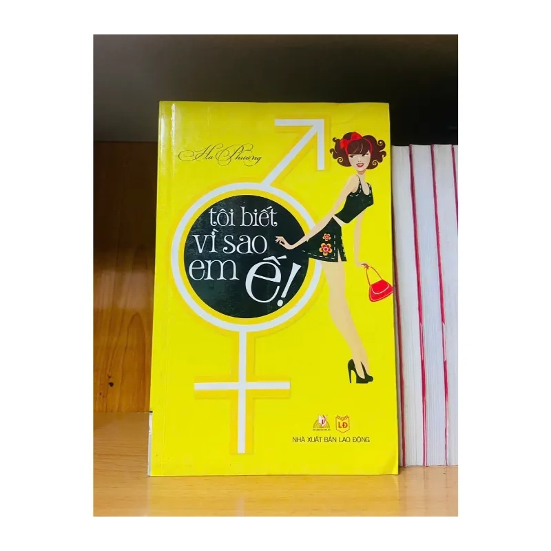 Tôi biết vì sao em ế! - Hạ Phương - VĂN HỌC - VAVO2911-237 988061