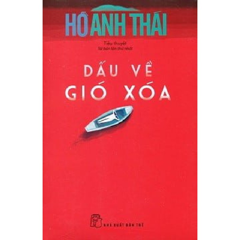 Dấu Về Gió Xóa - Hồ Anh Thái 140754