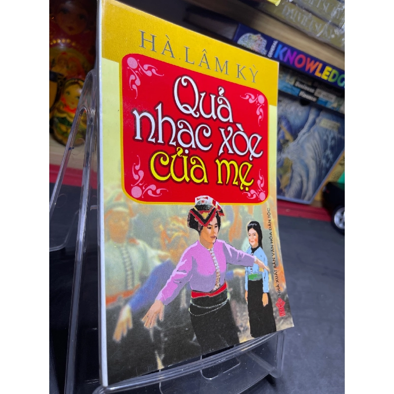 Quả nhạc xoè của mẹ 2006 mới 70% ố bẩn nhẹ Hà Lâm Kỳ HPB0906 SÁCH VĂN HỌC 915281
