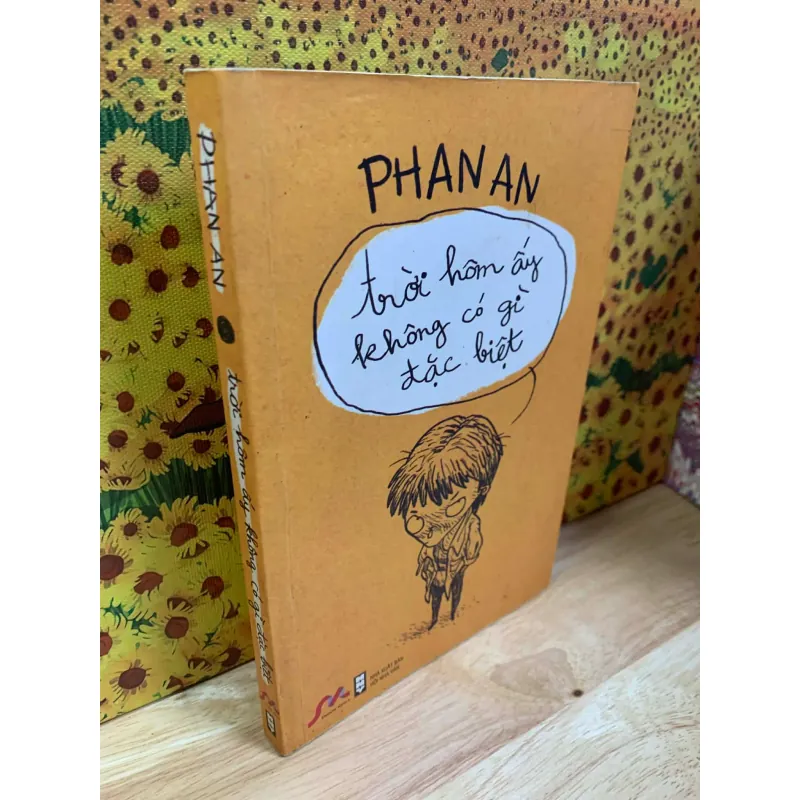 Trời Hôm Ấy Không Có Gì Đặc Biệt - Phan An 758685