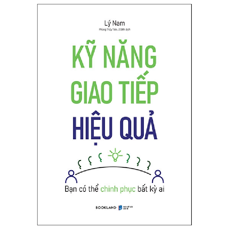 Kỹ Năng Giao Tiếp Hiệu Quả - Lý Nam 282015