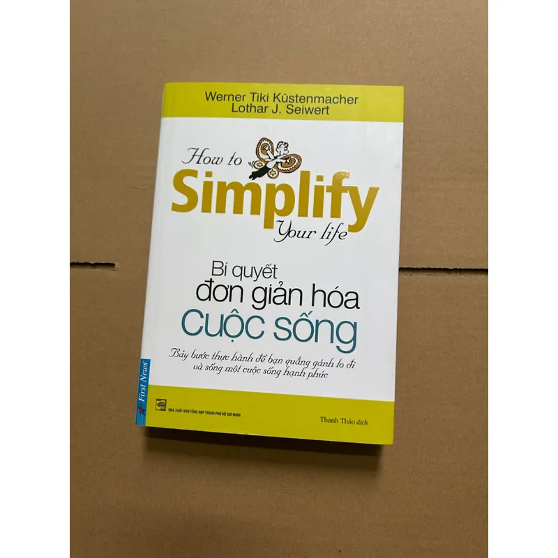 Bí quyết đơn giản hoá cuộc sống 701680