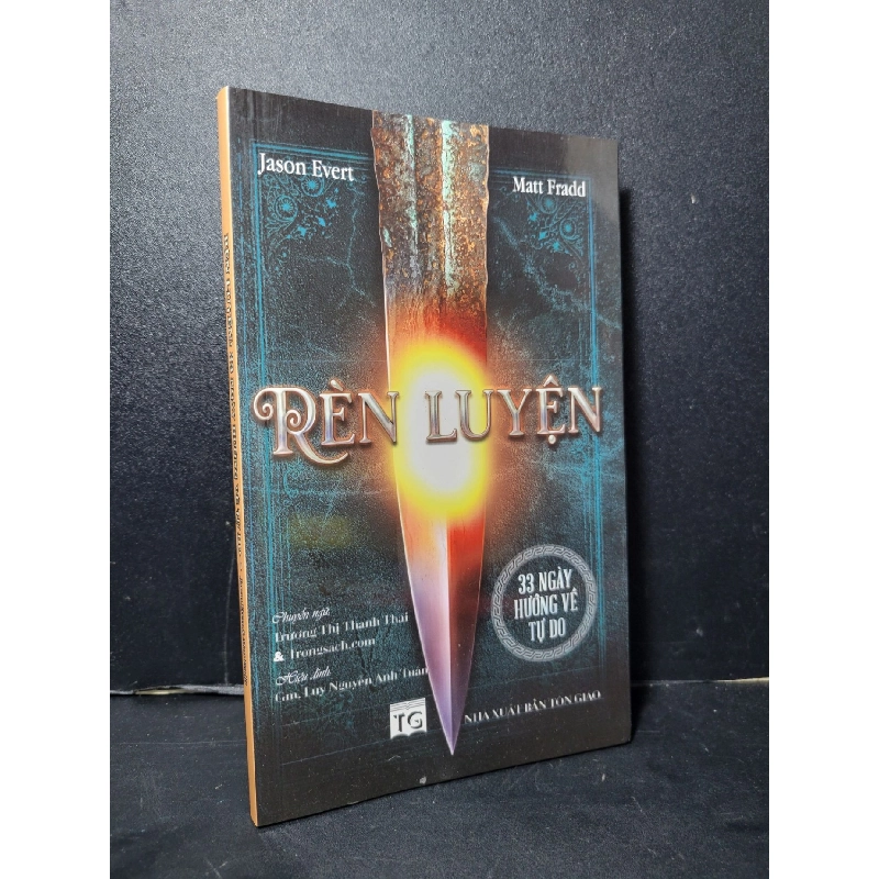 Rèn luyện 33 ngày hướng về tự do mới 90% bẩn nhẹ 2023 Jason Evert - Matt Fradd HCM2205 TÂM LINH - TÔN GIÁO - THIỀN 919263