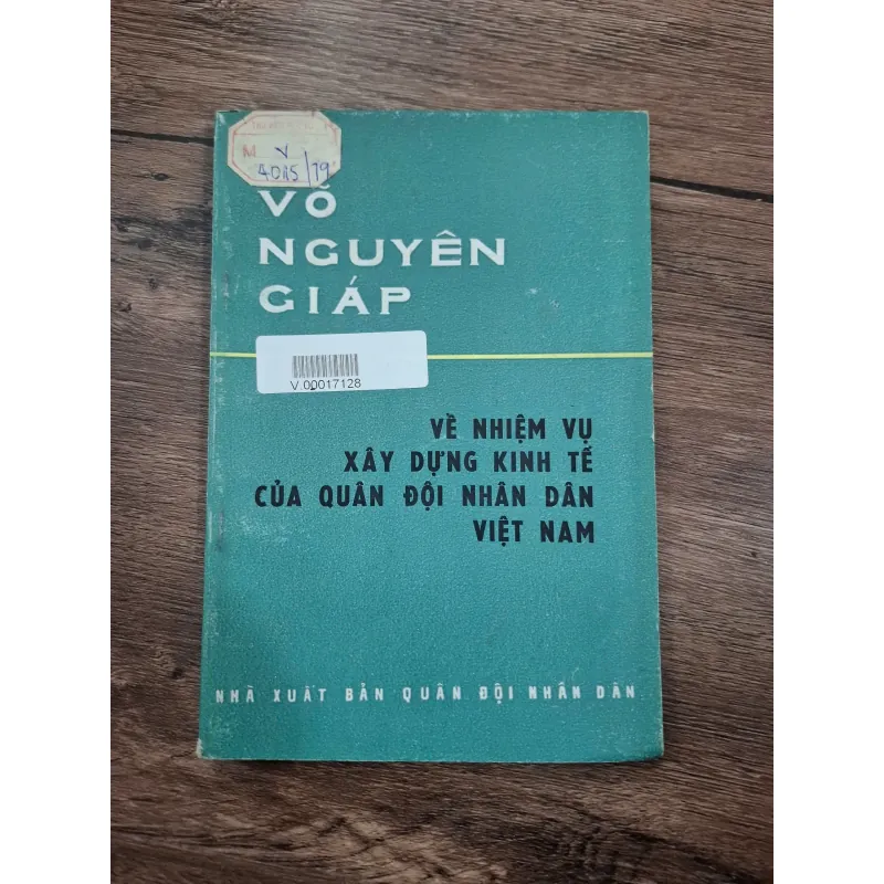 Về nhiệm vụ xây dựng kinh tế của quân đội nhân dân Việt Nam - Võ Nguyên Giáp 715831