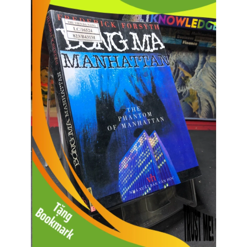 (TẶNG BOOKMARK) Bóng Ma Manhattan mới 80% ố nhẹ 2002 Frederic Forsyth RBK0906 SÁCH VĂN HỌC 940084