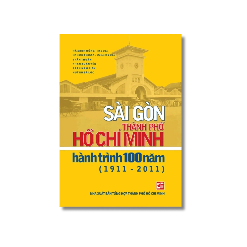 Sài Gòn - Tp.HCM Hành trình 100 năm (1911-2011) 730176
