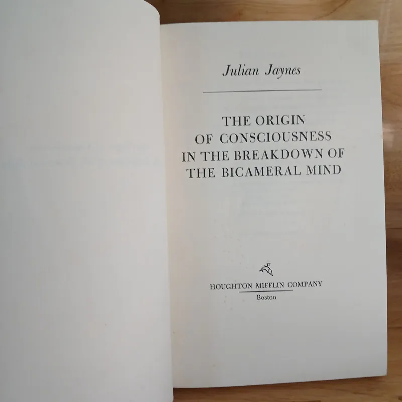The Origin Of Consciousness In The Breakdown Of The Bicamera Mind - Julian Jaynes 708375
