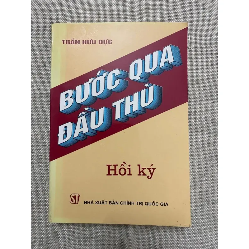 Bước qua đầu thù-Trần Hữu Dực 1027670