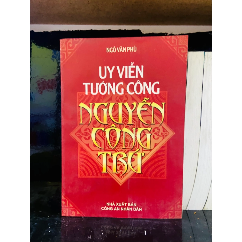 Uy viễn tướng công Nguyễn Công Trứ - Ngô Văn Phú - Lịch sử VAVOA1T1-36 958855
