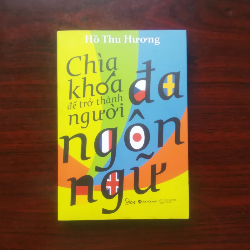 [Sách Ngoại Ngữ] Chìa Khóa Của Người Đa Ngôn Ngữ (Hồ Thu Hương) 957700