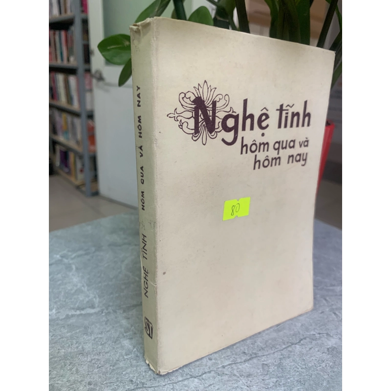 Nghệ tĩnh hôm qua và hôm nay  300152