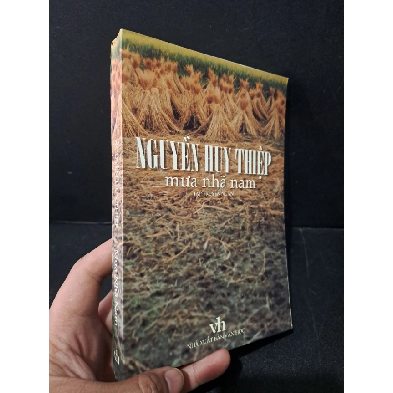 [Phiên Chợ Sách Cũ] Mưa Nhã Nam 2000 - Nguyễn Huy Thiệp 0506 469037