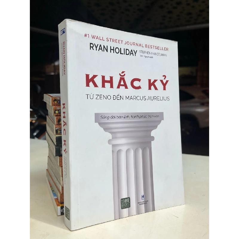 Khắc kỷ từ Zeno đến Marcus Aurelius - Ryan Holiday, Stephen Hanselman 1023058