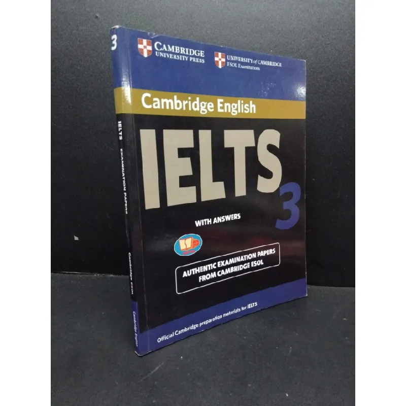 [Sách Cũ SCGR] Cambridge English IELTS examination papers with answers 3 mới 80% bẩn bìa, tróc gáy, ố nhẹ, có chữ ký trang đầu, có chữ viết, kèm CD HCM1209 Cambridge Esol HỌC NGOẠI NGỮ 684293