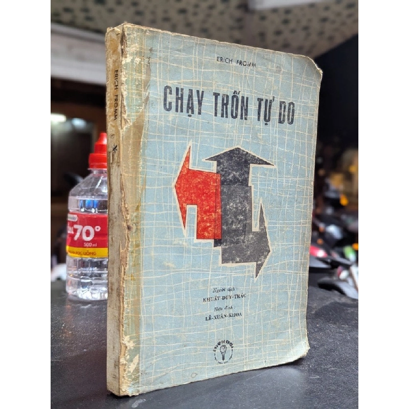 Chạy trốn tự do - Erich Fromm ( người dịch Khuất Duy Trác ) 452732