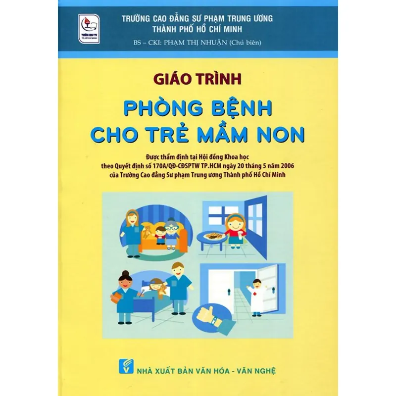 Giáo Trình Phòng Bệnh Cho Trẻ Mầm Non -Phạm Thị Nhuận, mới 90% - S1004 1007220