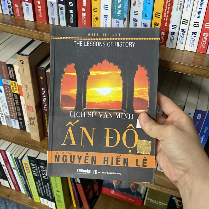 Sách lịch sử văn minh Ấn Độ của Nguyễn hiến lê dịch will durant the lessons of history 519199