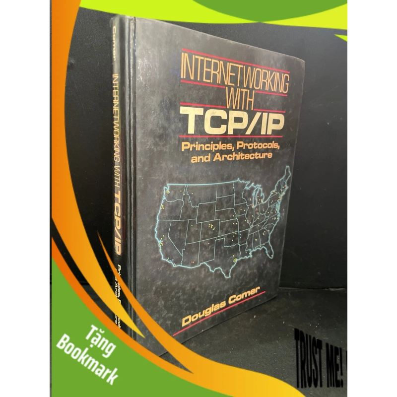 (TẶNG BOOKMARK) Internetworking with TCP/IP principles, protocols and architecture mới (bìa cứng) mới 80% bẩn nhẹ Douglas E.Comer RBK3004 NGOẠI VĂN 945692