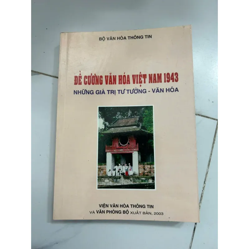 Đề Cương Văn Hóa Việt Nam 1943: Những Giá Trị Tư Tưởng - Văn Hóa 696201