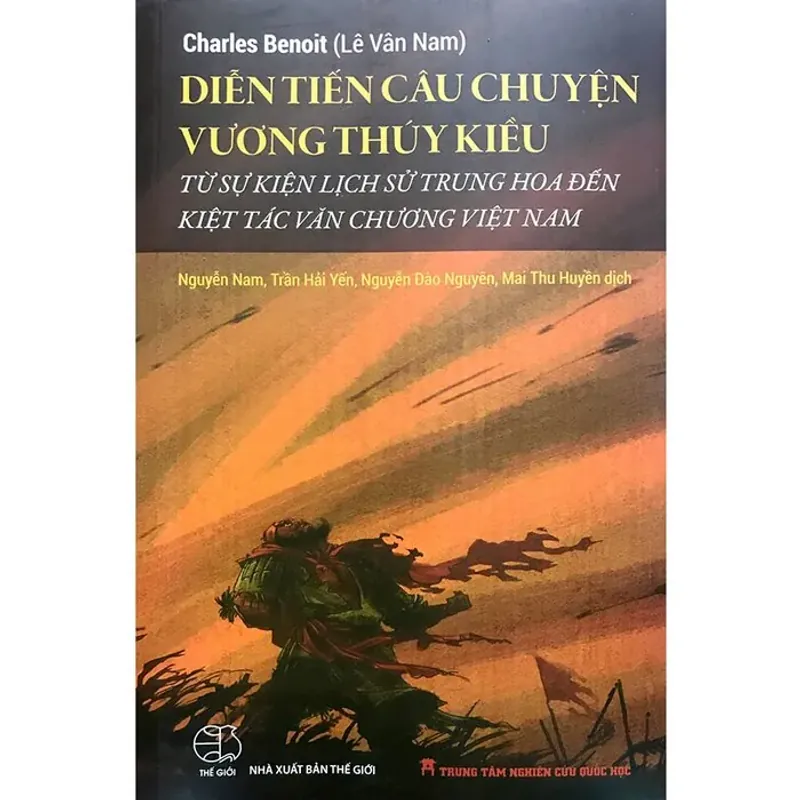 Diễn tiến câu chuyên Vương Thúy Kiều từ sự kiên lịch sử Trung Hoa ...văn chương Việt Nam 746309