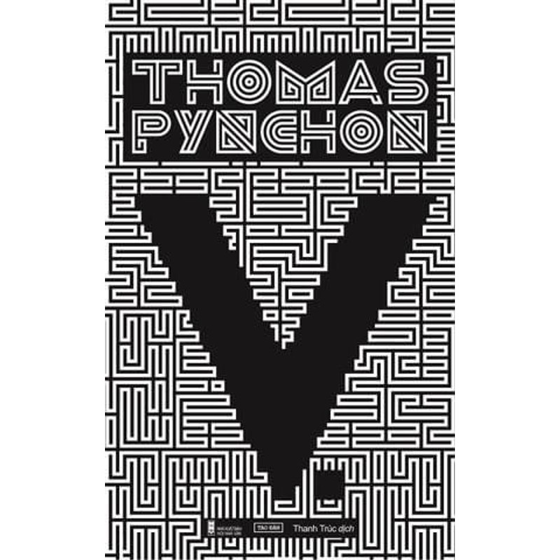 V. - Pynchon (Thomas Pynchon dẫn ta đến không tưởng vào một thế giới cùng cực) 194440