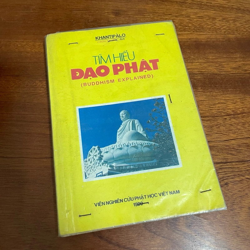 II Tìm Hiểu Đạo Phật (Buddhism Explained) - KHANTIPÀLO - Chơn Thiện (Dịch) - 1990 494179