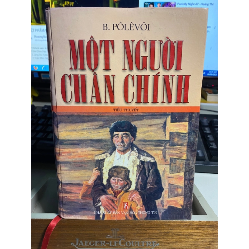 [Phiên Chợ Sách Cũ] MỘT NGƯỜI CHÂN CHÍNH 2001 - Boris Polevoi 0506 467897