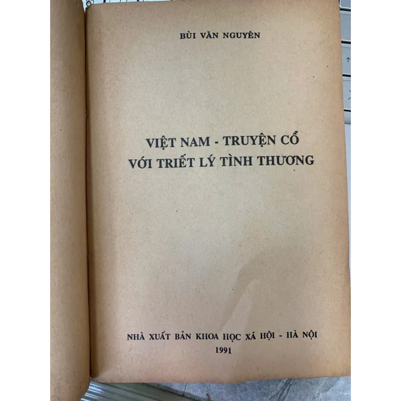 VIỆT NAM TRUYỆN CỐ TRIẾT LÝ VÀ TÌNH THƯƠNG - BÙI VĂN NGUYÊN 571922