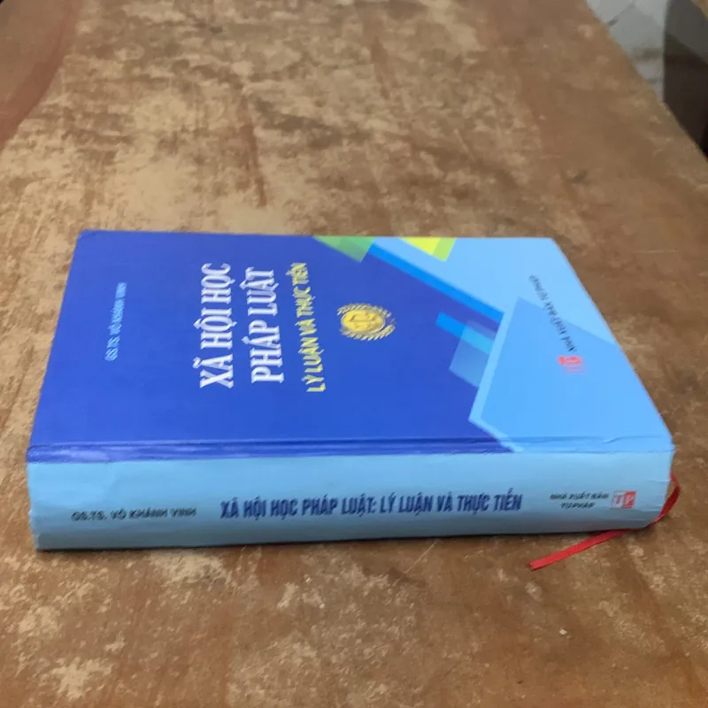  XÃ HỘI HỌC PHÁP LUẬT : LÝ LUẬN VÀ THỰC TIỄN- GS.TS. VÕ KHÁNH LINH 761911