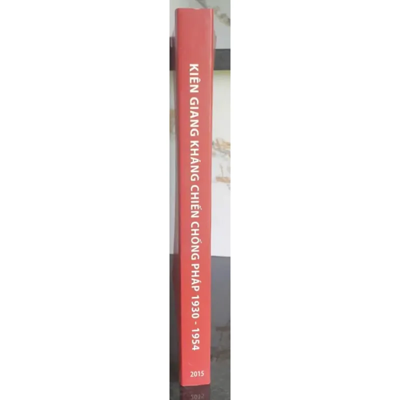 Kiên Giang Kháng Chiến Chống Pháp 1930 - 1954 697531