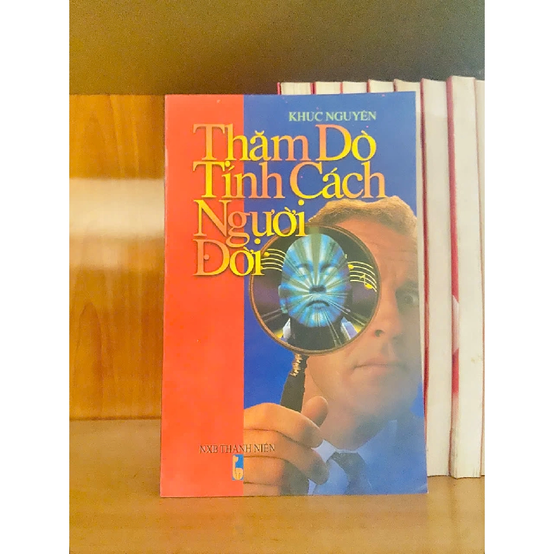 Thăm dò tính cách người đời - Khúc Nguyên VANVOSACH 756384