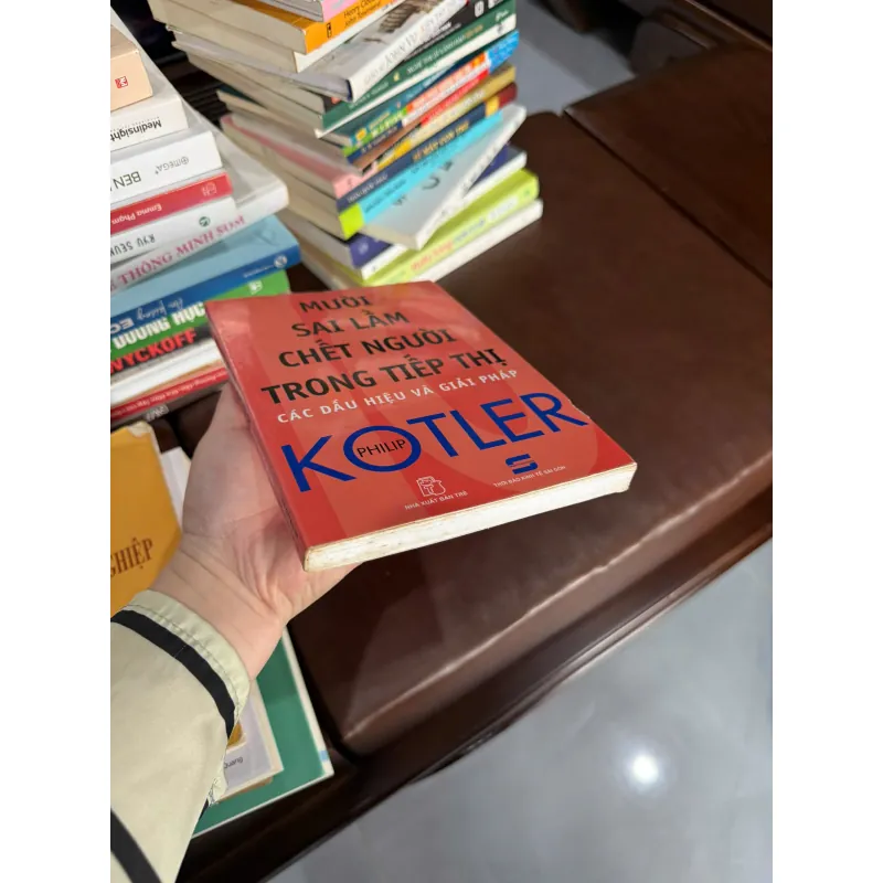 MƯỜI SAI LẦM CHẾT NGƯỜI TRONG TIẾP THỊ – PHILIP KOTLER- K4 1023151
