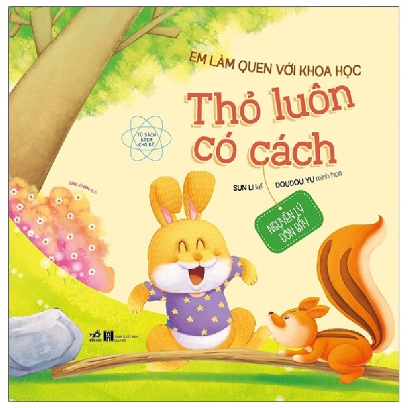 Em Làm Quen Với Khoa Học - Thỏ Luôn Có Cách (2021) - Sun Li, Doudou Yu 744087
