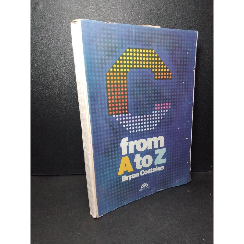 C from A to Z mới 80% bẩn bìa, ố vàng, dính trang, rách trang 1990 Bryan Costales HCM2103 NGOẠI VĂN Blogmeo 27525 512897