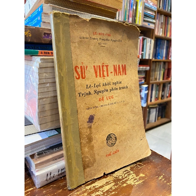 Sử Việt Nam, Đệ Lục - Lê Hữu Thu 931977