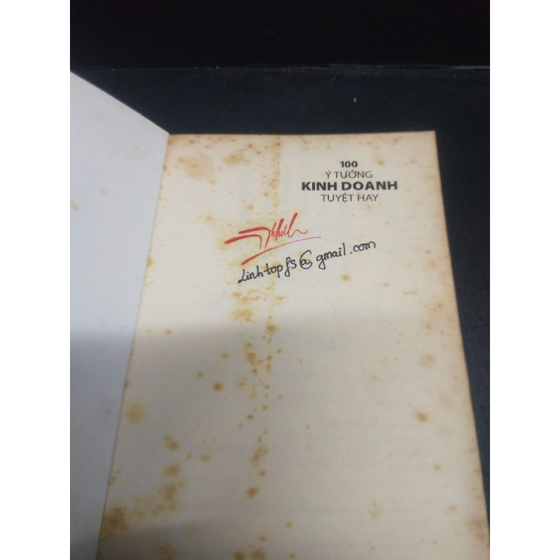 100 ý tưởng kinh doanh tuyệt hay năm 2015 mới 70% ố vàng nặng có chữ ký ở đầu sách HCM2602 marketing kinh doanh 913366