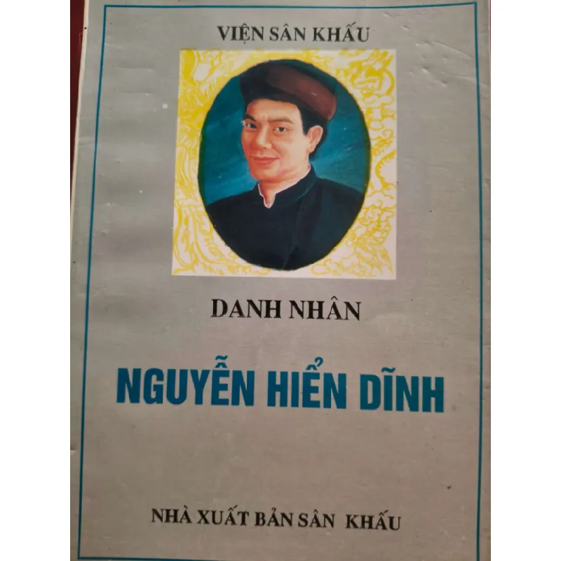 [Sách Cũ SCGR] DANH NHÂN NGUYỄN HIỂN DĨNH - VSK 1996 - 276 trang LỊCH SỬ - CHÍNH TRỊ - TRIẾT HỌC ANTQ0709 683870