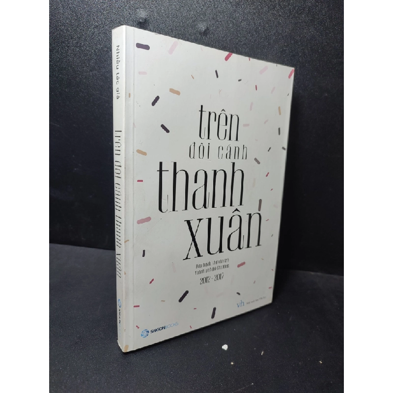 Trên đôi cánh thanh xuân Nhiều tác giả bẩn bìa mới 90% SBMQ7-2512 văn học 350287