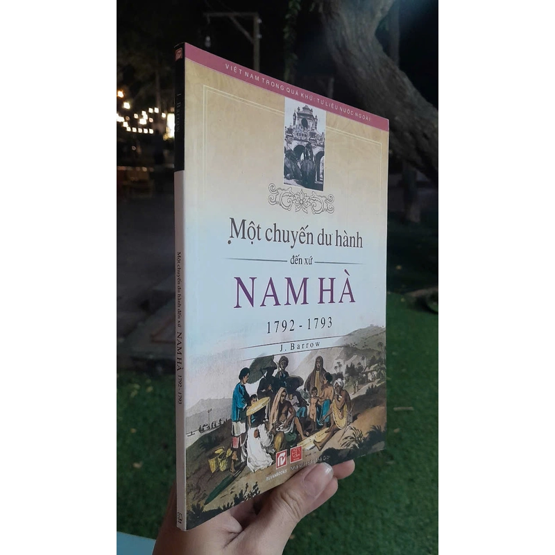 MỘT CHUYẾN DU HÀNH ĐẾN XỨ NAM HÀ 1792 - 1793 479455