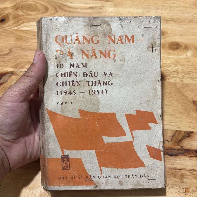 Sách Lịch Sử: Quảng Nam Đà Nẵng _ 30 Năm Chiến Đấu Và Chiến Thắng 1945•1954 (Tập 1) - 1985 694062