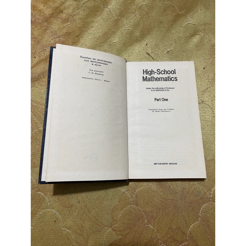 HIGH-SCHOOL MATHEMATICCS Under the editorship of Professor G.N. YAKOVLEV,D.Sc. 543654