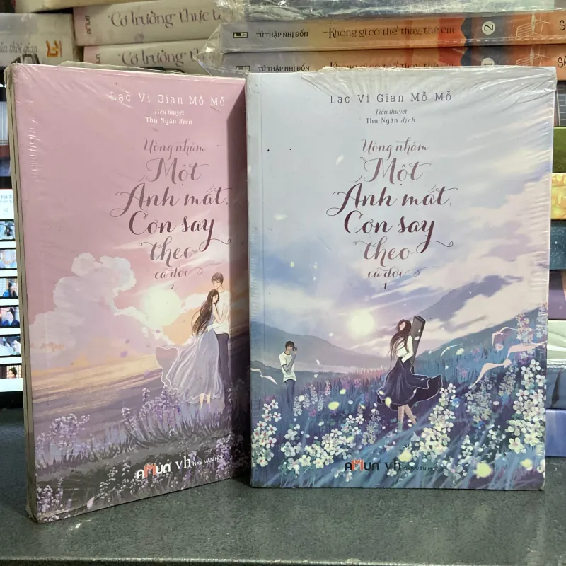 (Ngôn tình) - Uống nhầm một ánh mắt Cơn say theo cả đời - Lạc Vi Gian Mỗ Mỗ ( 2 tập ) 975608