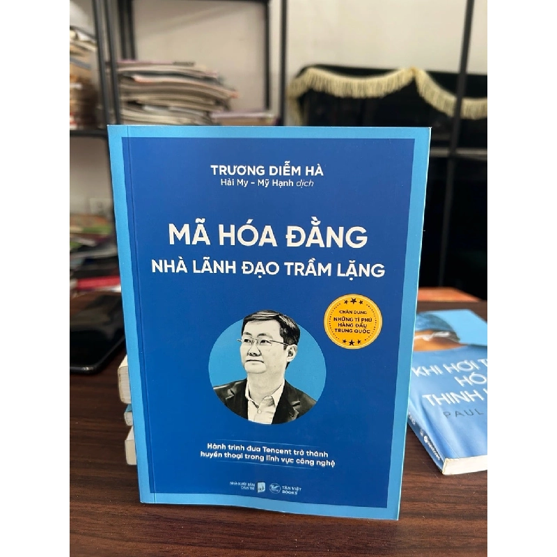 Mã Hoá Đằng nhà lãnh đạo trầm lặng-Trương Diễm Hà 928803