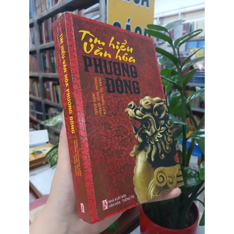 TÌM HIỂU VĂN HÓA PHƯƠNG ĐÔNG - TRẦN THỊ THANH LIÊM, TRƯƠNG NGỌC QUỲNH 1040509