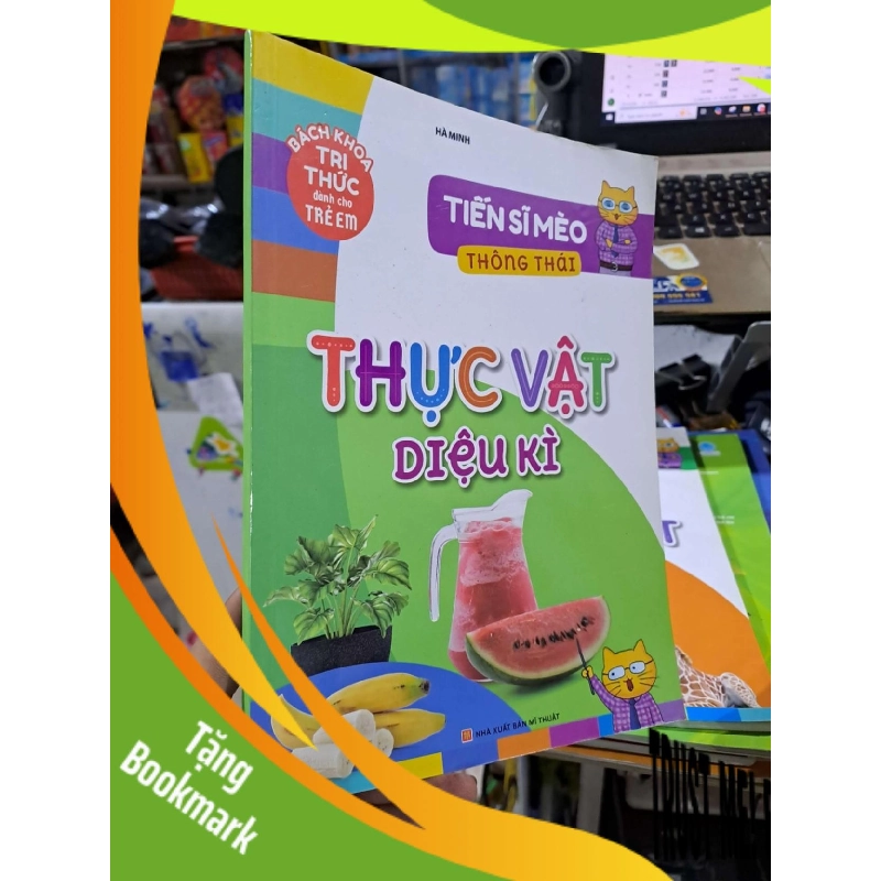 (TẶNG BOOKMARK) Thực Vật Diệu Kì - Bách Khoa Tri Thức Dành Cho Trẻ Em - Hà Minh MẸ VÀ BÉ - RBK3012 953580