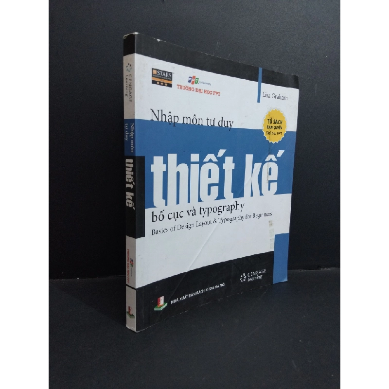 Nhập môn tư duy thiết kế mới 80% bẩn bìa, ố nhẹ 2015 HCM1712 Lisa Graham GIÁO TRÌNH, CHUYÊN MÔN 355105